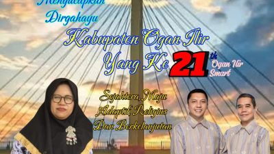 KEPALA SMA N 02 RAMBANG KUANG, MENGUCAPKAN SELAMAT HUT KE 21 OGAN ILIR,SMART (2025