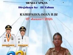 Plt.Kepala Sekolah SMAN 01 Muara Kuang: Mengucapkan Selamat HUT Ke-22 Ogan Ilir,SMART 2026
