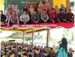 SMA NEGERI 1 PAYARAMAN RESMI GELAR PESANTREN DAN GEBYAR RAMADHAN