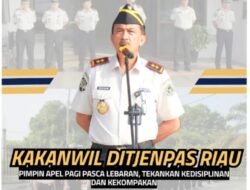 Kakanwil Ditjenpas Riau Pimpin Apel Perdana Pasca Idulfitri, Ajak Perkuat Kebersamaan dan Integritas
