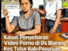 Dugaan Penyebar Video Asusila di Tutur Pasuruan Siap Penuhi Panggilan Polisi