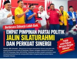 Empat Pimpinan Partai Politik Sidoarjo Jalin Silaturahmi dan Perkuat Sinergi